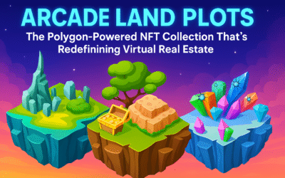Arcade Land Plots: The Polygon-Powered NFT Collection That’s Redefining Virtual Real Estate