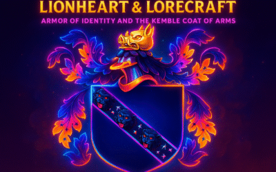 Lionheart & Lorecraft: Armor of Identity and the Kemble Coat of Arms